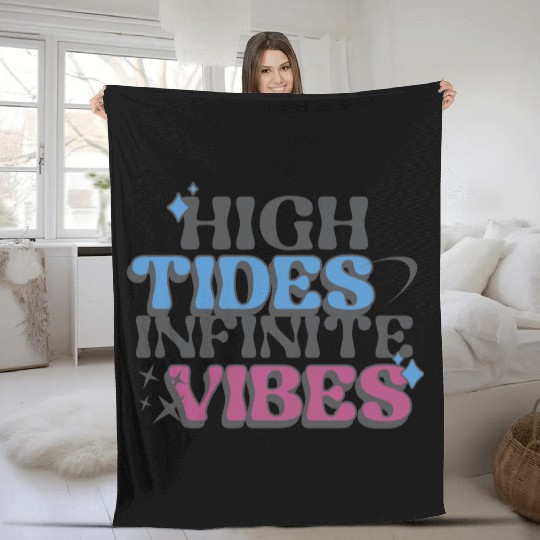 High Tides Infinite Vibes Design Fleece Blankets