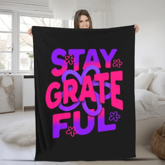 Stay Grateful – Cultivate Gratitude Fleece Blankets