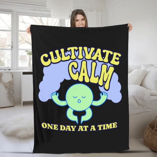 Cultivating Calm One Day At A Time Peaceful Fleece Blankets