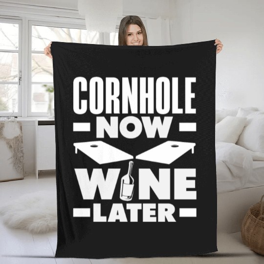 Cornhole Now Wine Later Fun Game Vibes Fleece Blankets