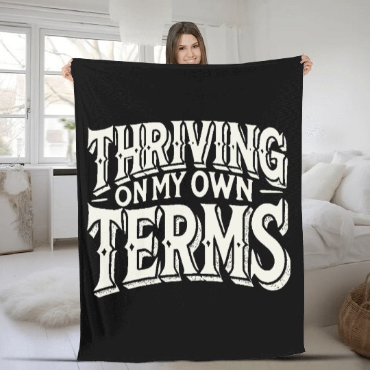 Thriving on My Own Terms Fleece Blankets