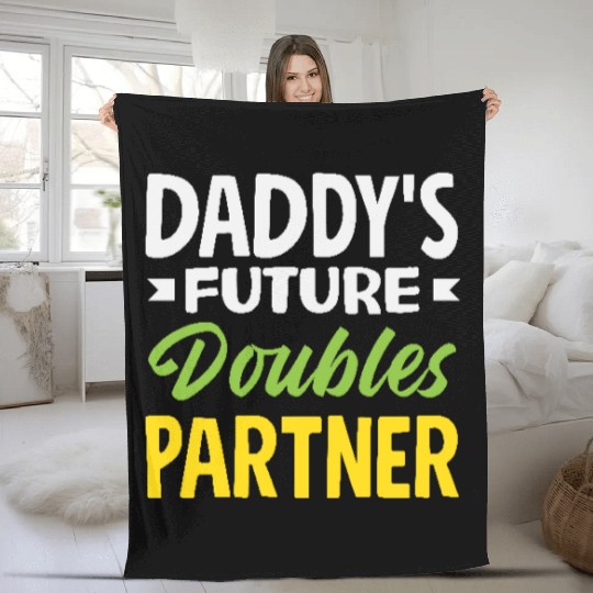Daddy's Future Tennis Doubles Partner Fleece Blankets