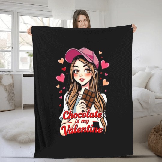Chocolate - is my Valentine Fleece Blankets