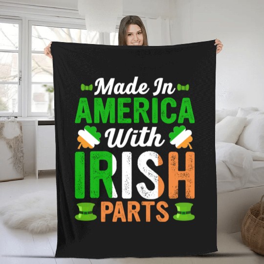 Made in America with Irish Parts St. Patrick's day Fleece Blankets