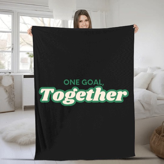 one goal together team spirit Fleece Blankets