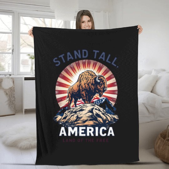 Stand Tall America Land Of The Free Buffalo Fleece Blankets