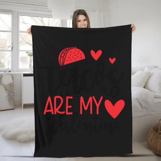 Tacos are my valentine Fleece Blankets
