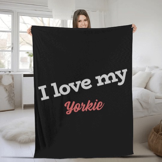 I Love My Yorkie Fleece Blankets