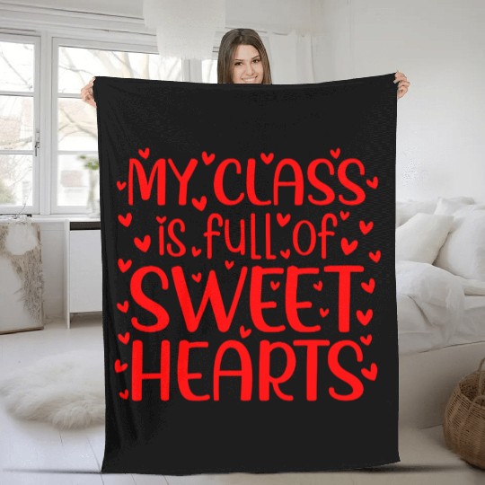 My Class is Full of Sweethearts, Valentine day Fleece Blankets