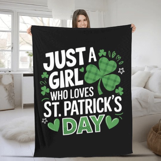 Just a Girl Who Loves St. Patrick's Day Shamrock Fleece Blankets