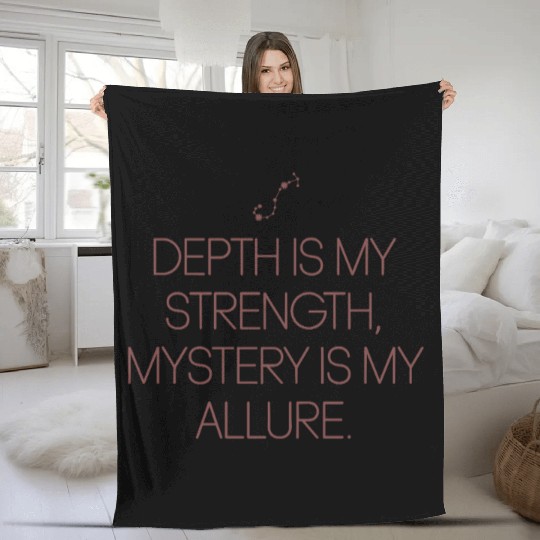 Scorpio Zodiac: Depth Is My Strength, Mystery Is Fleece Blankets