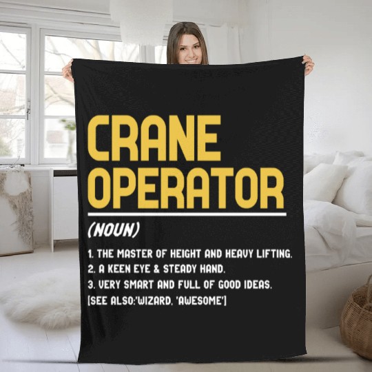 Crane Operator Definition Funny Design Fleece Blankets