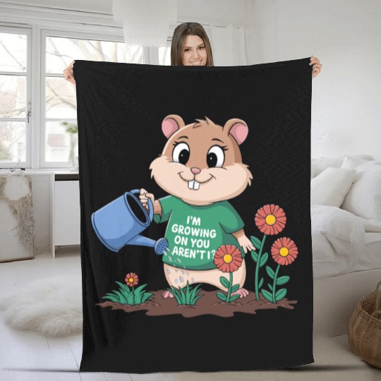 Adorable Hamster Gardener Growing On You Fleece Blankets