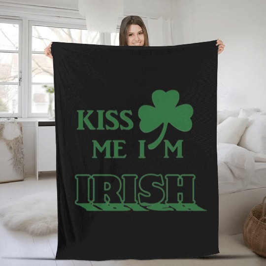 Kiss Me Im Irish 2025 Fleece Blankets