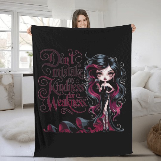 Don't Mistake My Kindness for Weakness Fleece Blankets