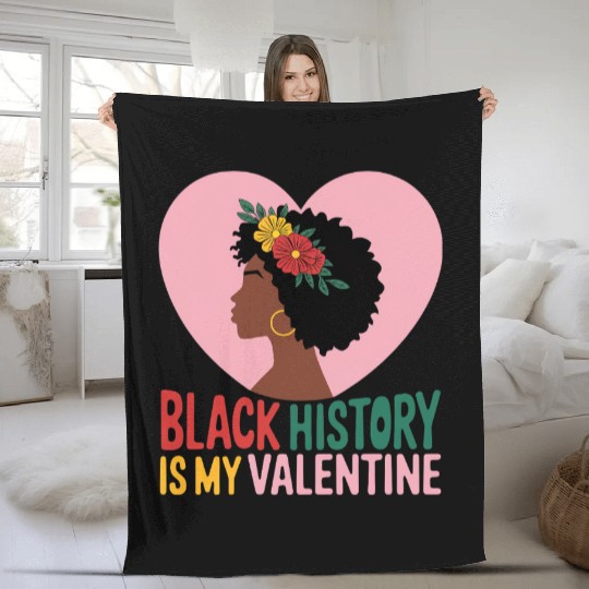 Black History Is My Valentine Design Fleece Blankets