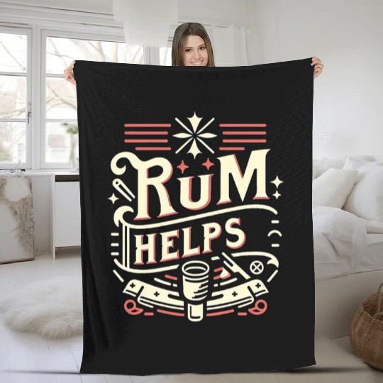 Rum Helps 11 Fleece Blankets