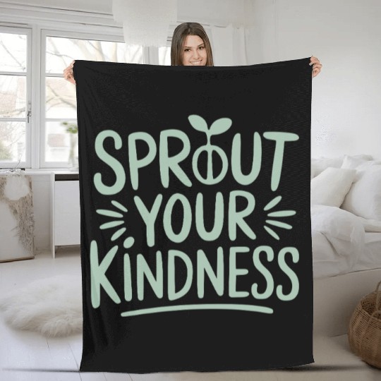 Sprout Your Kindness Vegan Vegetarian Message Fleece Blankets