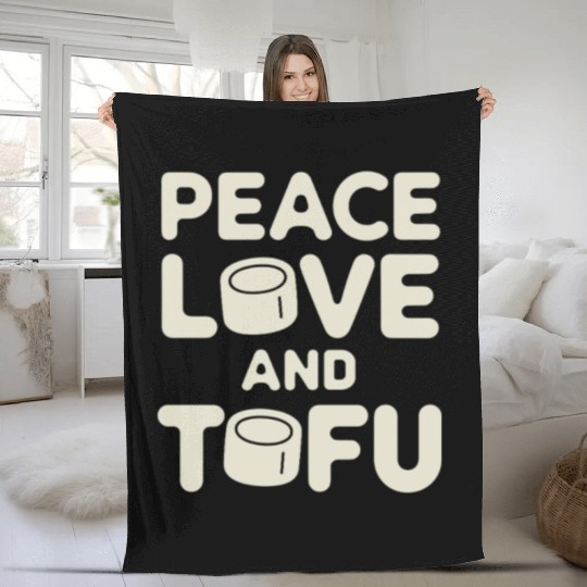 Peace Love And Tofu Vegan Vegetarian Message Fleece Blankets