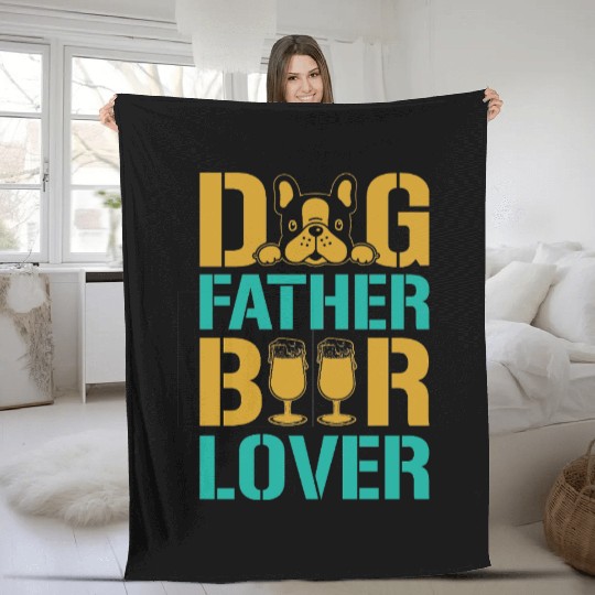 Dog Father Beer Lover Fleece Blankets