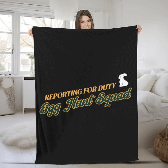 Reporting For Duty Egg Hunt Squad Easter Fleece Blankets