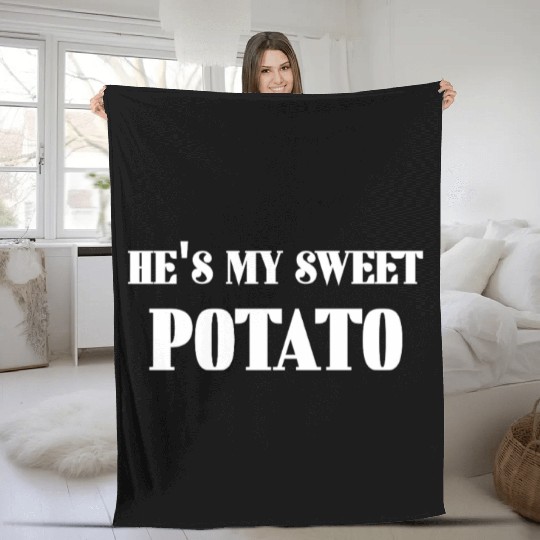 He's My Sweet Potato Fleece Blankets