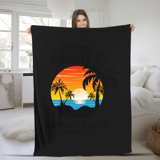 smith family cruise crew puerto rico 2025 Fleece Blankets