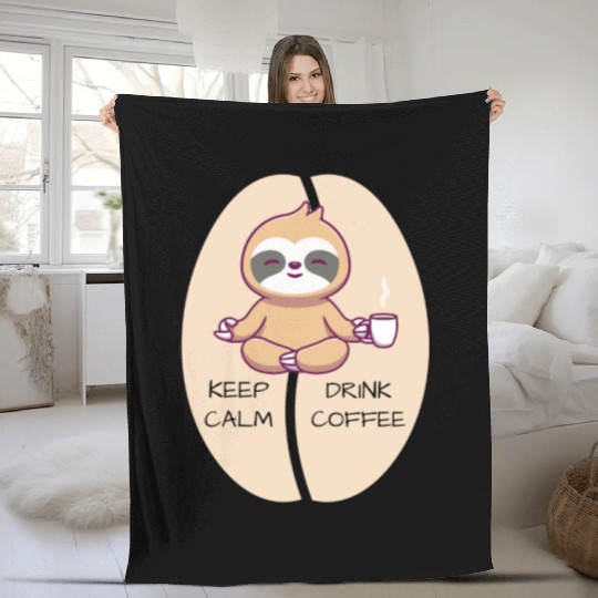 Keep Calm Drink Coffee Sloth Fleece Blankets