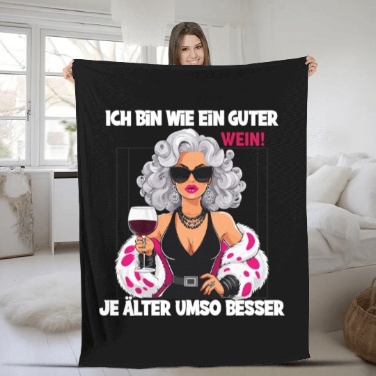 I'm Like A Fine Wine, Better With Age Statement Fleece Blankets