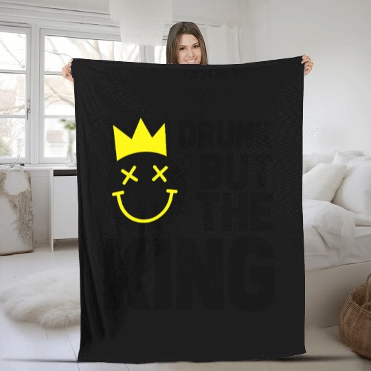 Drunk But The King Funny Party Outfit Fleece Blankets