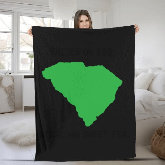 Raised On BBQ, Grits, and Sweet Tea South Carolina Fleece Blankets