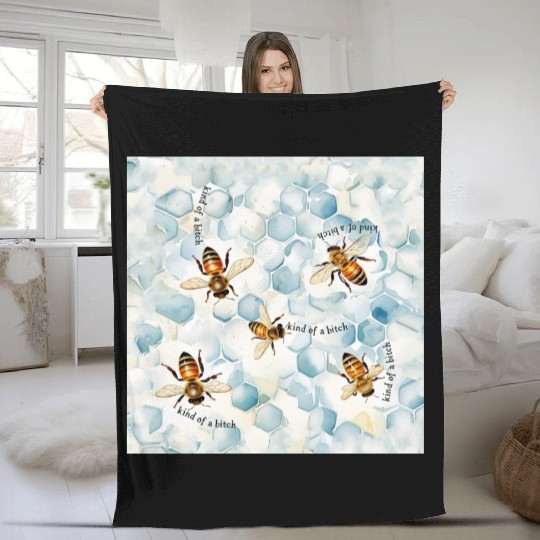 Bumble bee be kind of a bitch funny bug insect Fleece Blankets