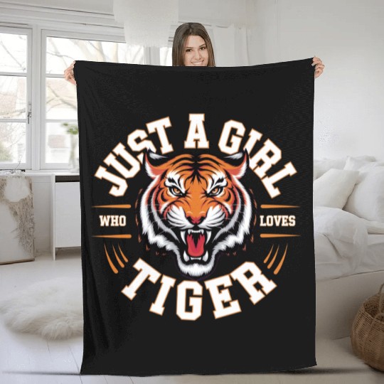 JUST A GIRL WHO LOVE TIGER Cute Jungle Nature Spor Fleece Blankets