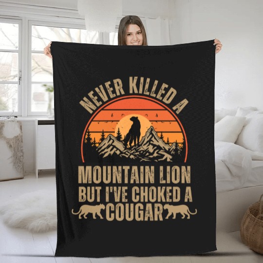 Never Killed A Mountain Lion Fleece Blankets