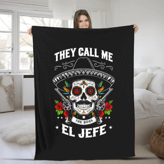 They Call Me The Boss El Jefe Fleece Blankets