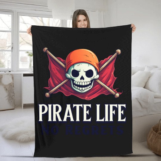 Pirate Life, No Regrets Fleece Blankets