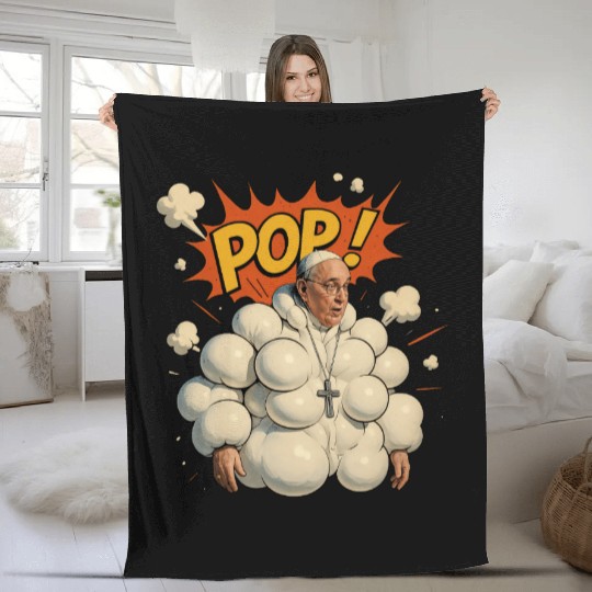 Pope Francis Popping pop pop pop 2025 Fleece Blankets