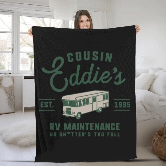 Cousin Eddie s RV Maintenance Funny Movie Fleece Blankets