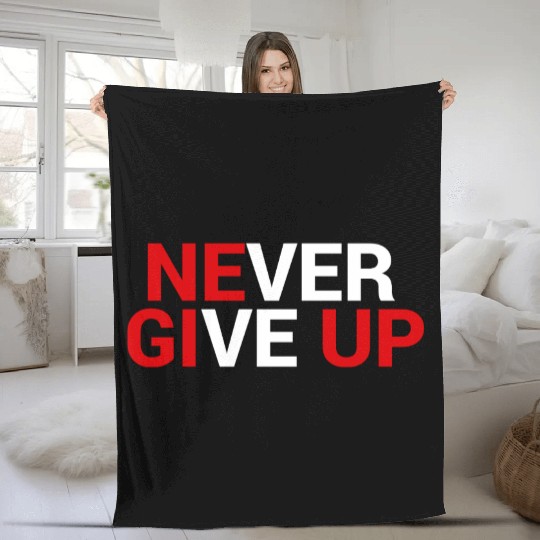 Never give up Fleece Blankets