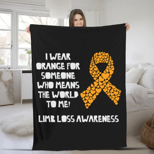 Wear Orange Someone Who Means Worlds Me Limb Loss Fleece Blankets