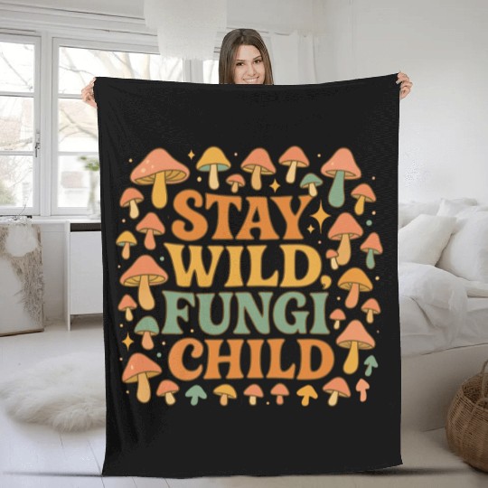 Stay Wild Fungi Child Fleece Blankets