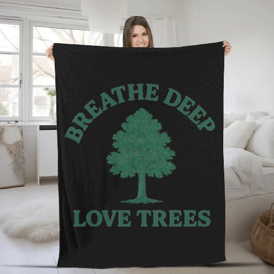 Nature lovers breath deep love trees Fleece Blankets