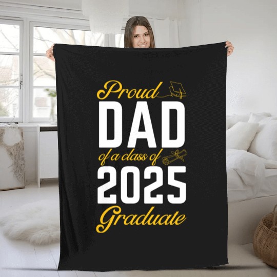 Proud Dad of a Class of 2025 Graduate Fleece Blankets