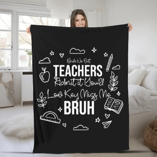 Bruh We Out – Funny Students Graduation Quote Fleece Blankets