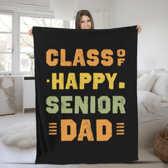 Happy class of 2025 dad senior father graduation Fleece Blankets