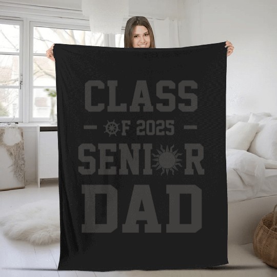 Senior dad graduation class of 2025 father's day Fleece Blankets