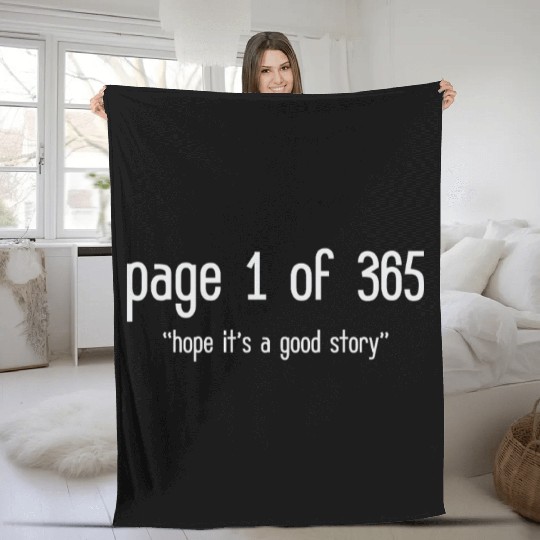 Page 1 Of 365 Hope Good Story Humor Writer Writing Fleece Blankets