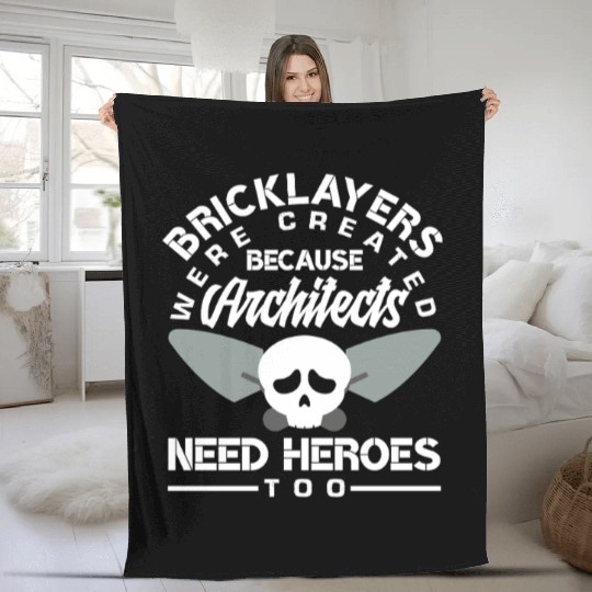 Bricklayer Because Architects Need Heroes Too Fleece Blankets