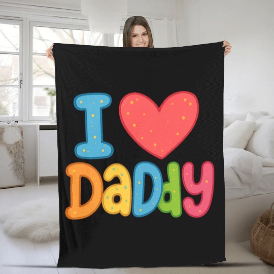 Father's Day gift (I love daddy) Fleece Blankets