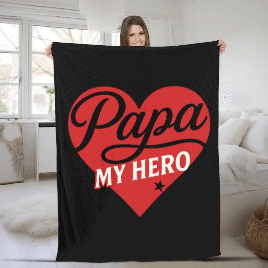 Papa My Hero - Father's Day gift - Heart Design Fleece Blankets